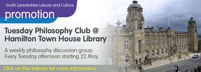 'Tuesday Philosophy Club' at Hamilton Town House Library