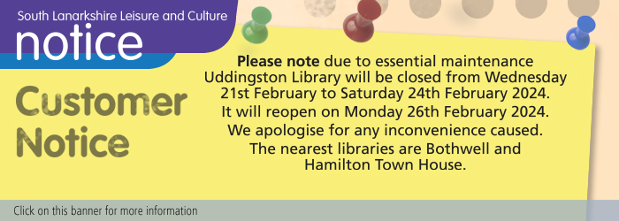 Uddingston Library Customer Notice