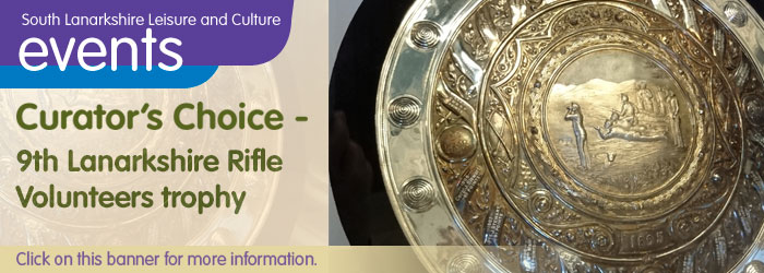 Lanark Library Curator's Choice: 9th Lanarkshire Rifle Volunteers trophy