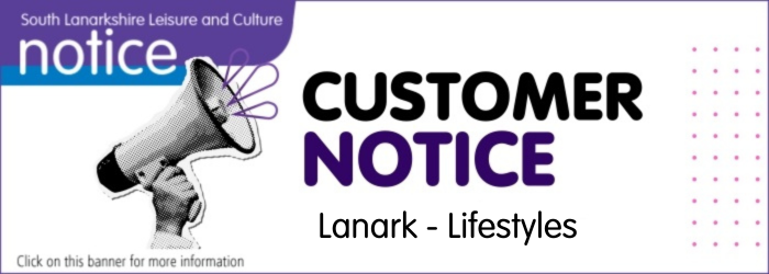 Lanark - Lifestyles disruption to service