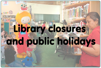 Image forLibrary Closures and Public Holidays