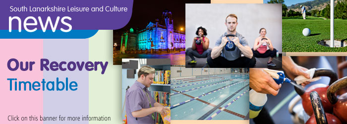South Lanarkshire Leisure and Culture opening near you soon